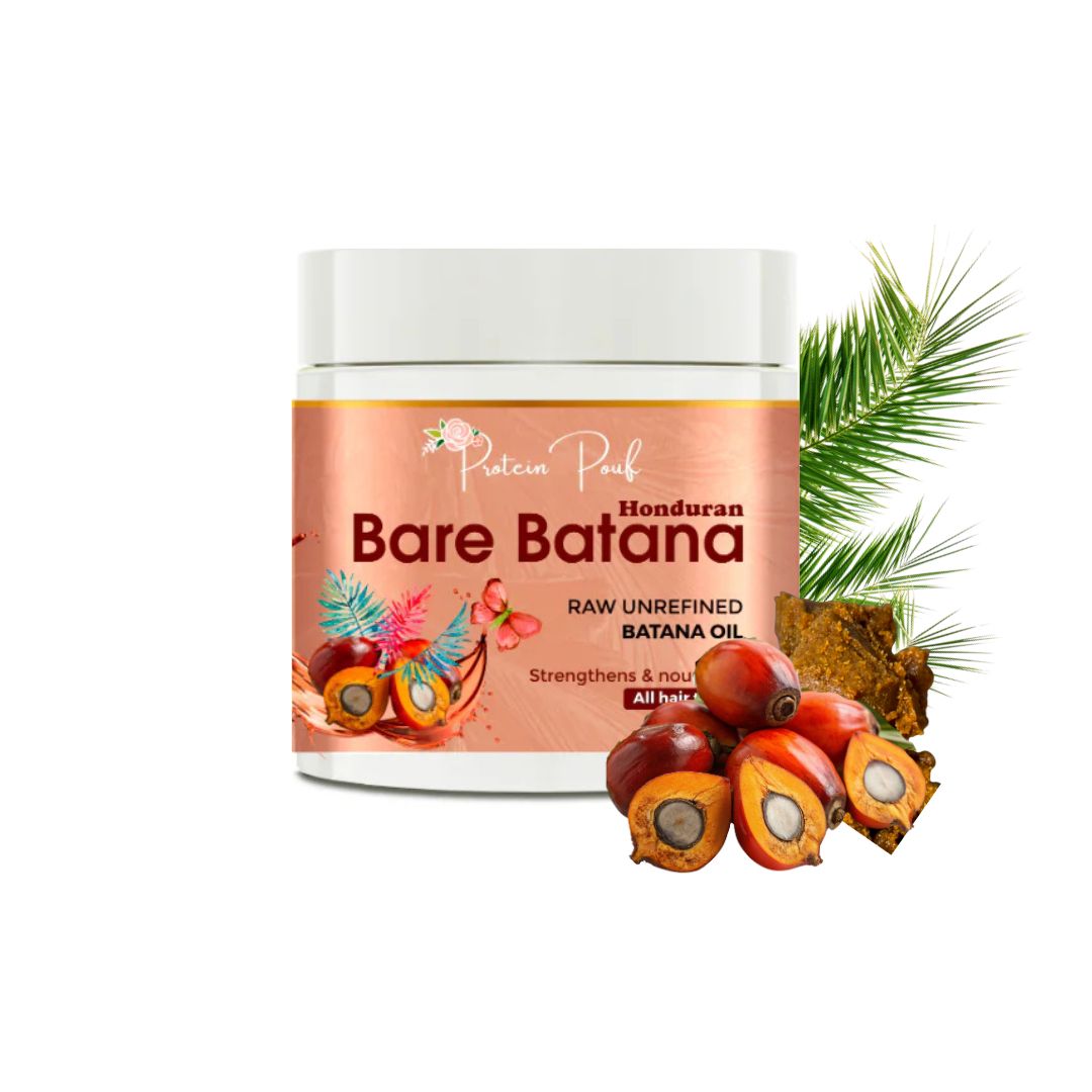 protein Pouf Bare Batana: Honduran imported RAW UNREFINED ORGANIC Batana Oil